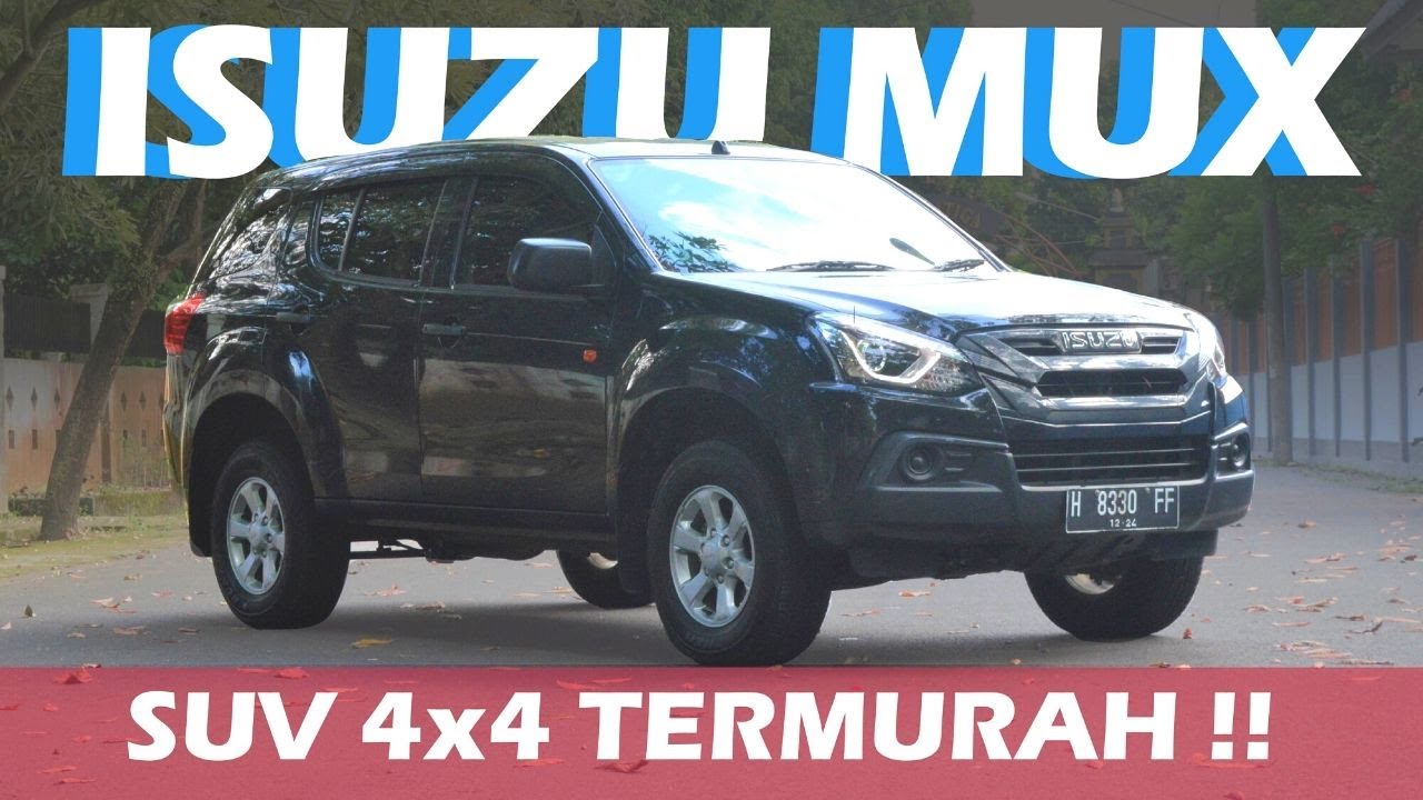 Review Isuzu MUX 4x4 2019 | Kelebihan dan Kekurangan Isuzu MUX