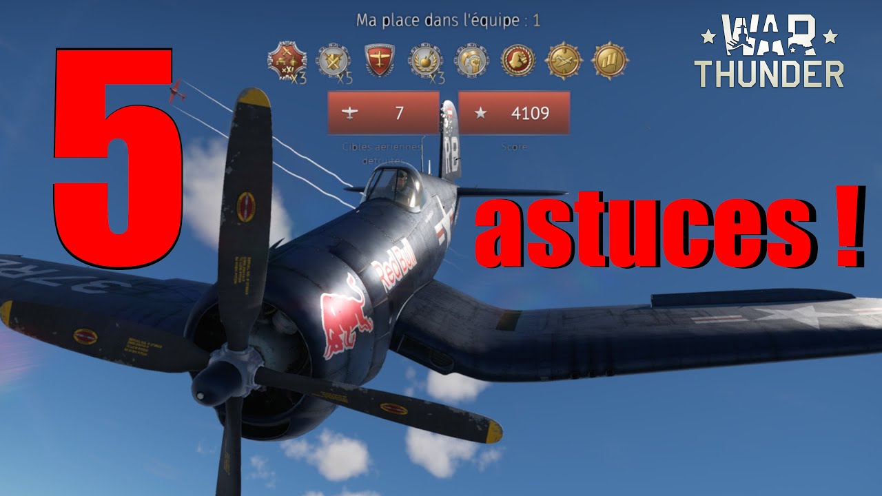 5 astuces pour s'améliorer en bataille aérienne ! WarThunderFR TUTO