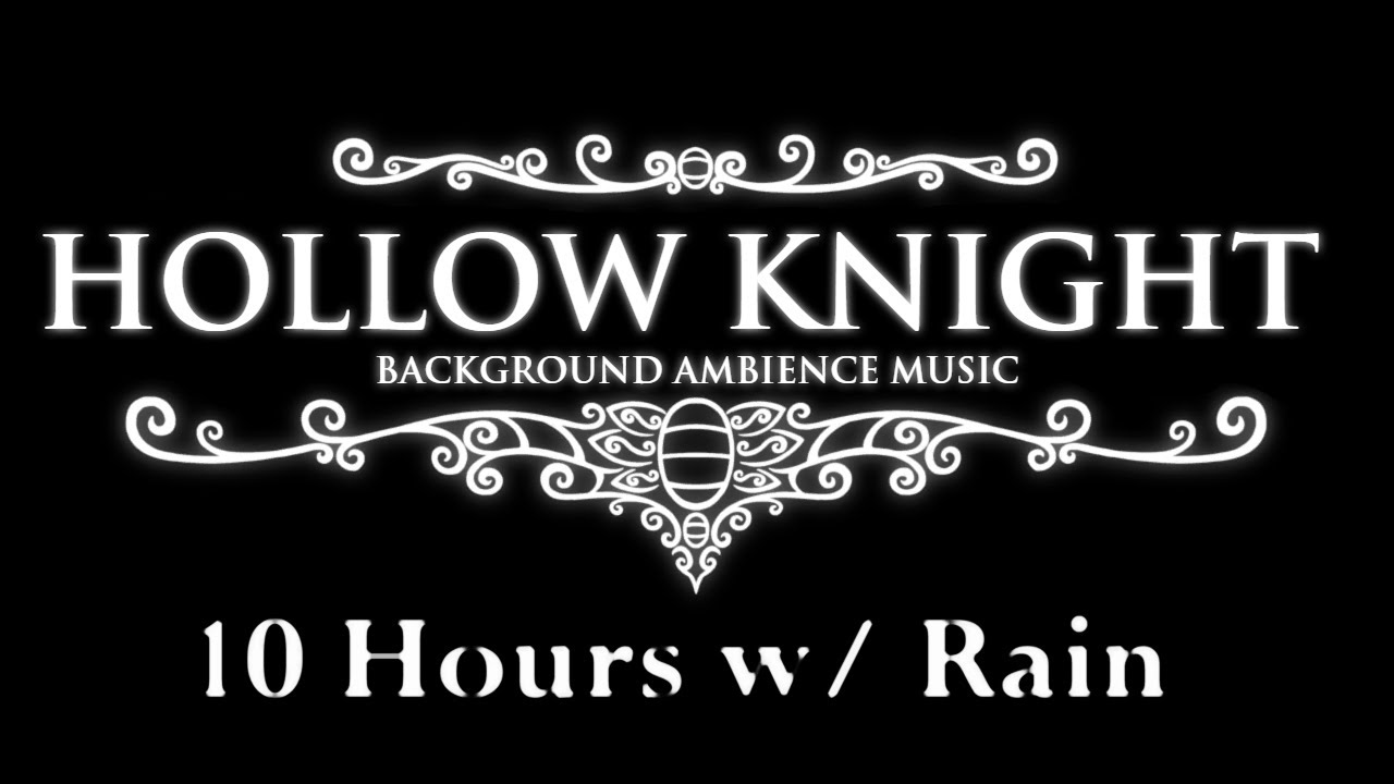 Hollow Knight OST - Relaxing Ambience Black Screen w/ Rain [10 Hours]
