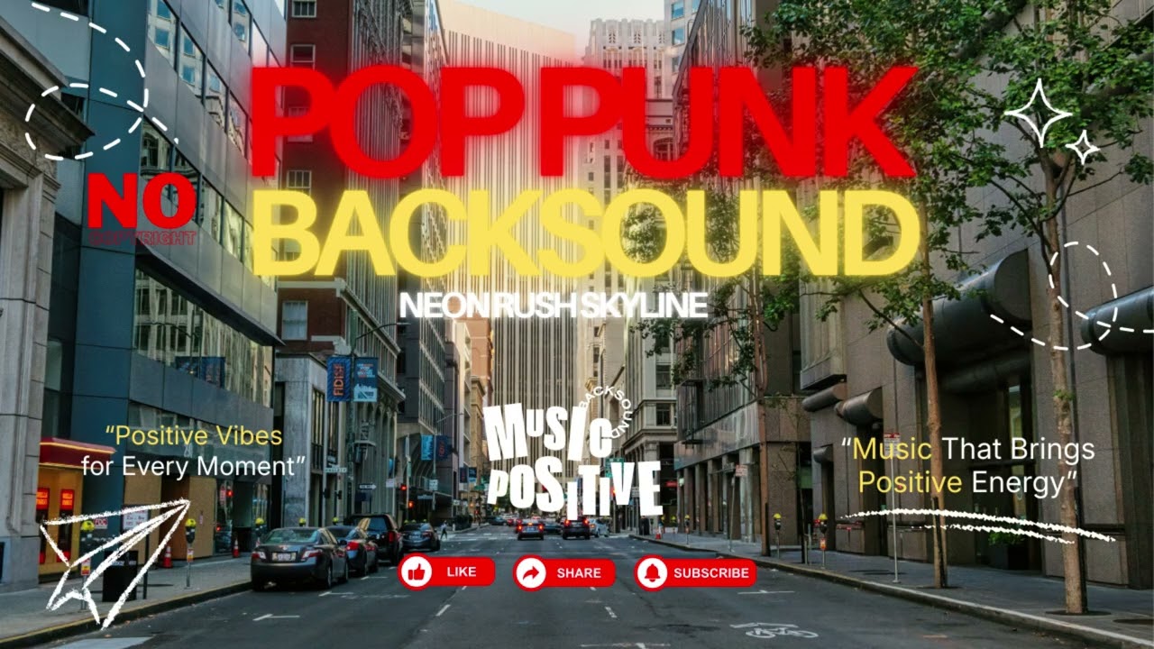 Urban Pop Punk Rock | Dynamic Music for City Vlogs