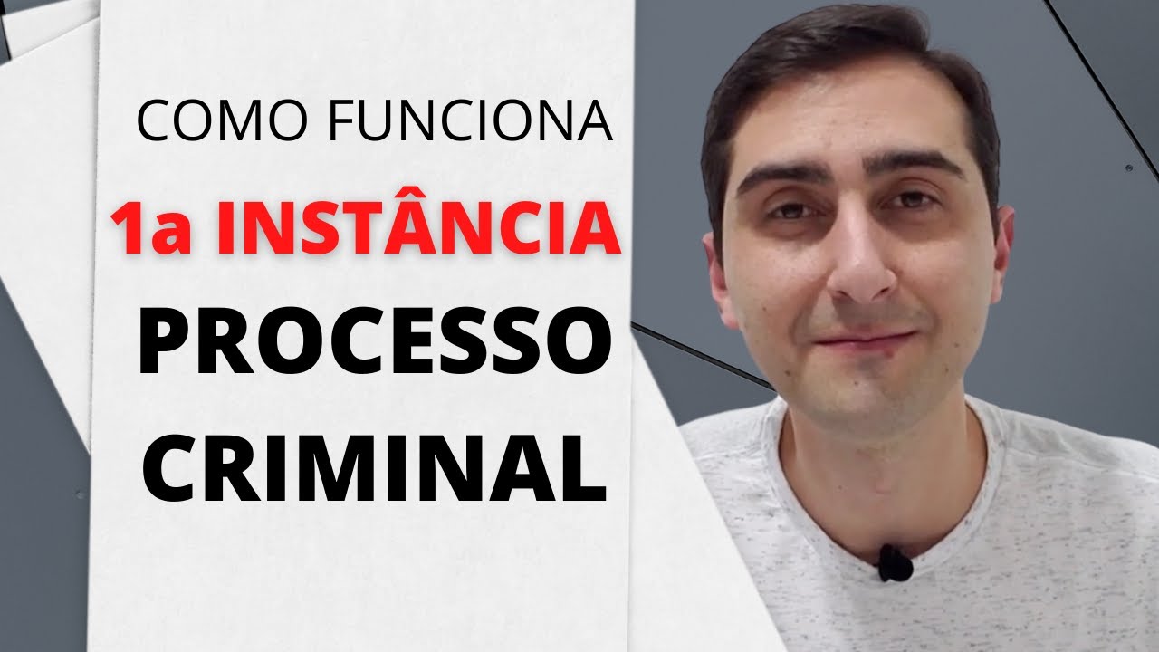 Como funciona um PROCESSO CRIMINAL em PRIMEIRA instância? | Fernando Maturi