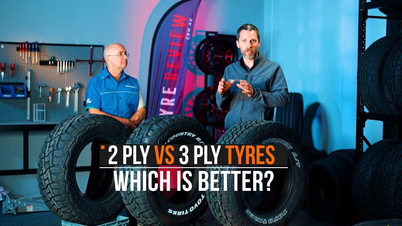 WHICH IS BETTER? 3 ply or 2 ply all terrain tyres?