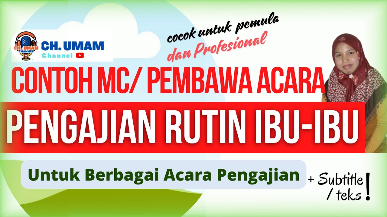 Contoh MC Pengajian Rutin Ibu-Ibu | Cara Jadi Pembawa Acara yang Berkesan