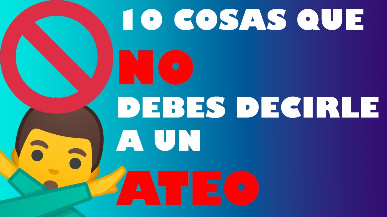 10 cosas que NUNCA debes decirle a un ateo (w/eng sub)