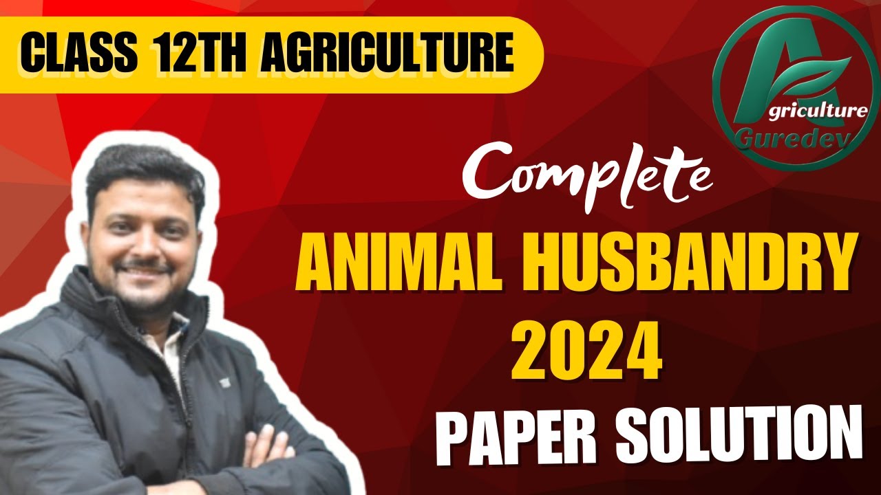 Animal Husbandry Question Paper 2024 | Complete Solution LIVE | Agriculture Gurudev