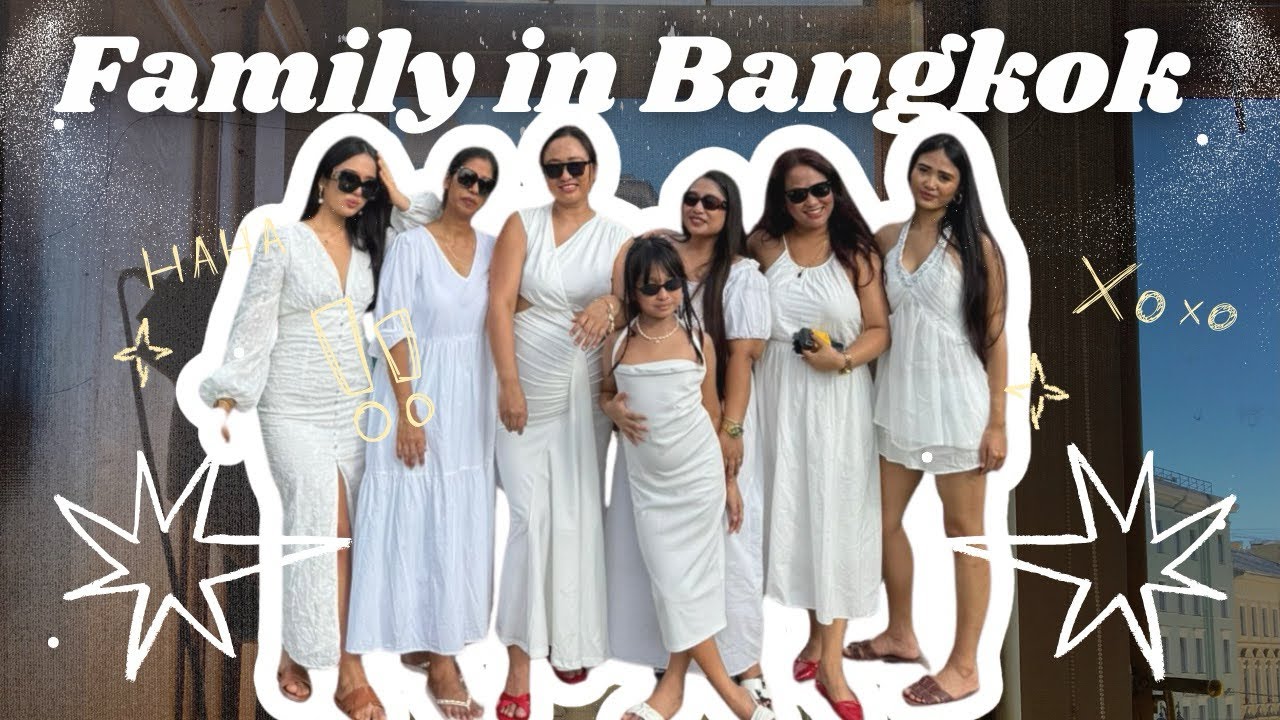 17. Family in Bangkok and Korean BBQ