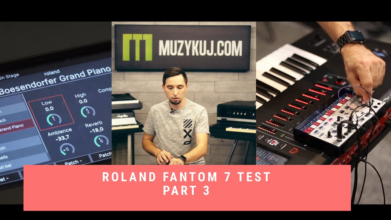 ROLAND FANTOM TEST REVIEW PART 3