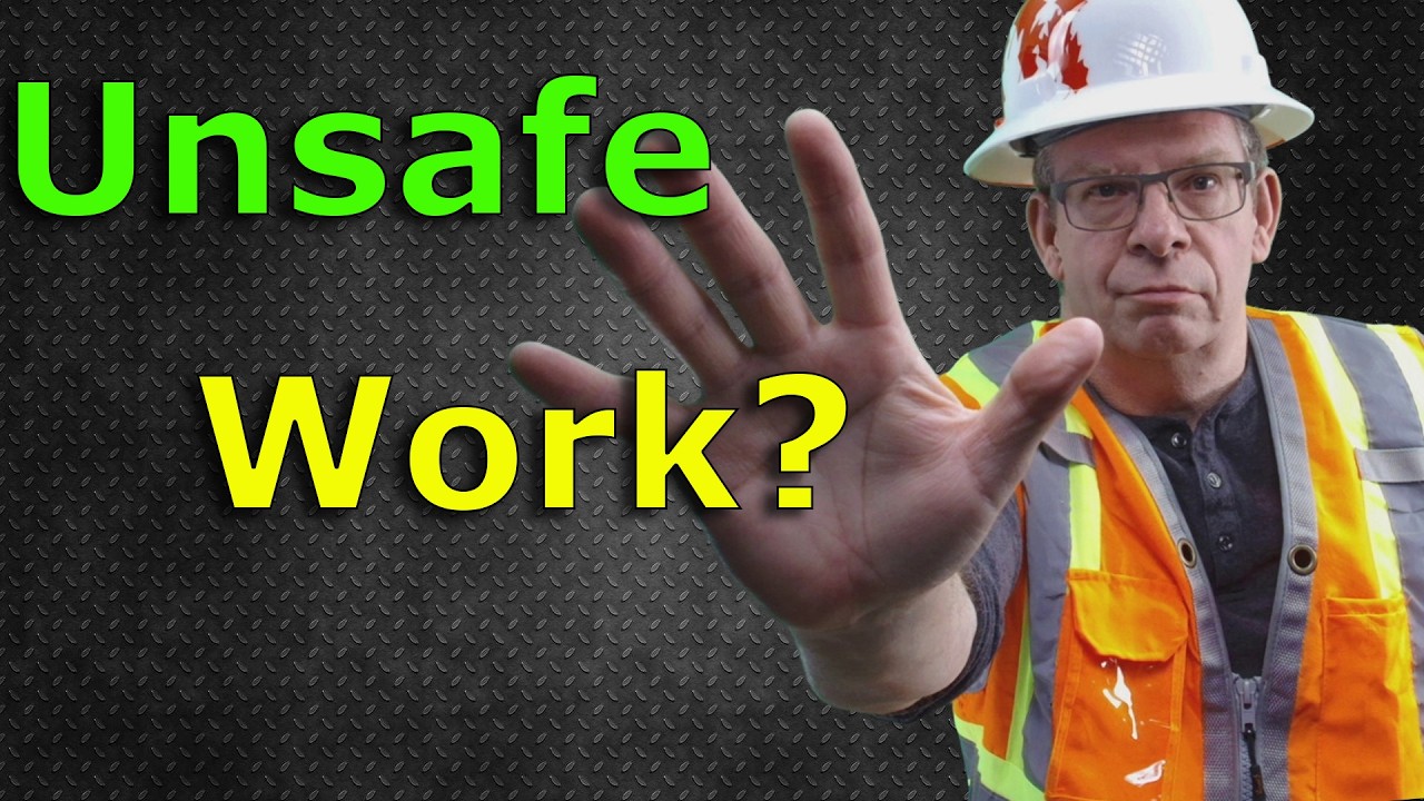 What is dangerous and unsafe work? And How to Refuse It!
