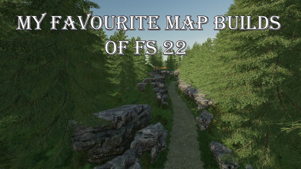 My favourite builds from FS 22