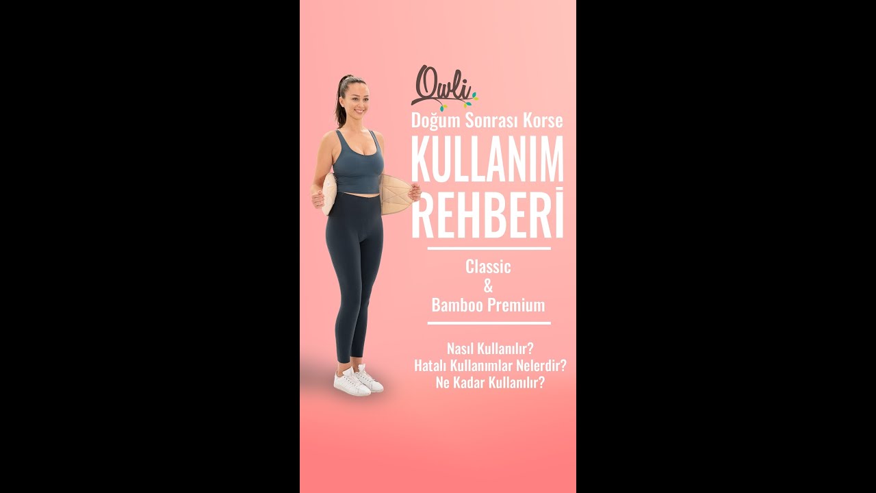 Owli Doğum Sonrası Korse - Kullanım Rehberi | Owli Korse Nasıl Kullanılır?