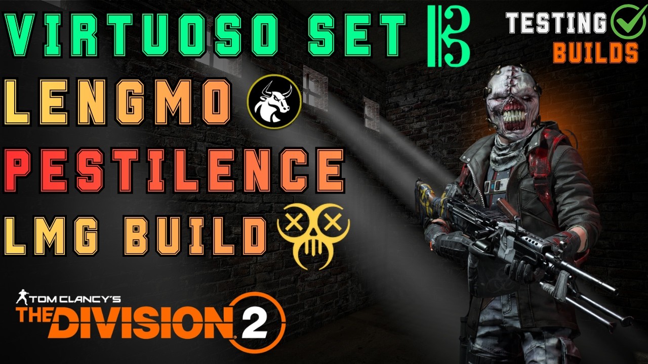 Virtuoso Set & Lengmo Pestilence Exotic LMG Build with Ninjabike Backpack - The Division 2