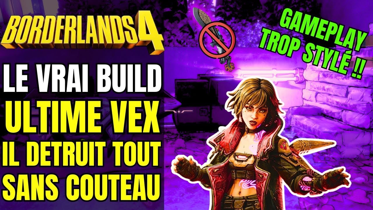 Borderlands 4 BUILD VEX ULTIME ! Le meilleur build vex ( pas besoin de couteau critique ) Guide