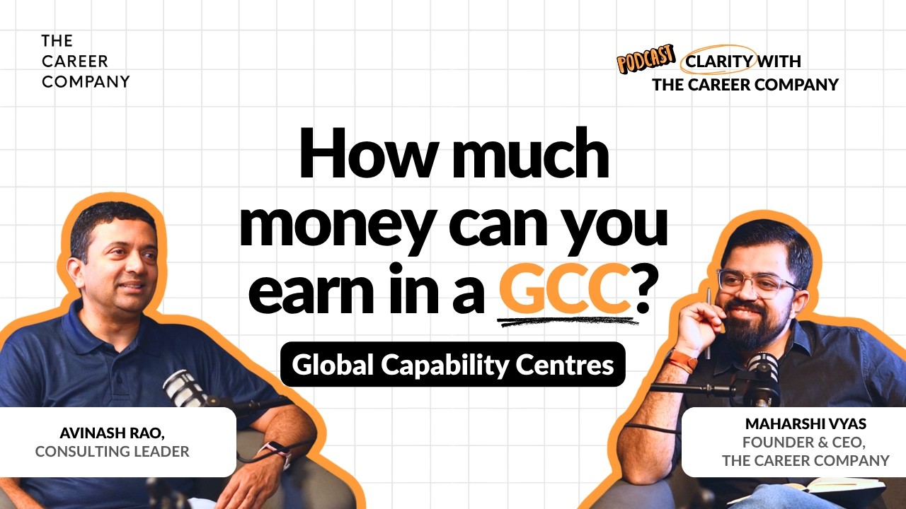 How much can you REALLY earn in GCCs? Global Capability Centres | Clarity with The Career Company