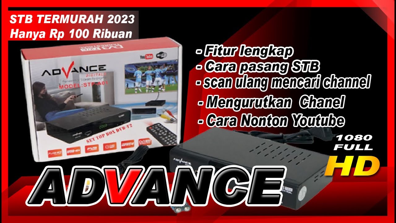 CARA PASANG DAN CARA PROGAM SET TOP BOX ADVANCE KE TV LED
