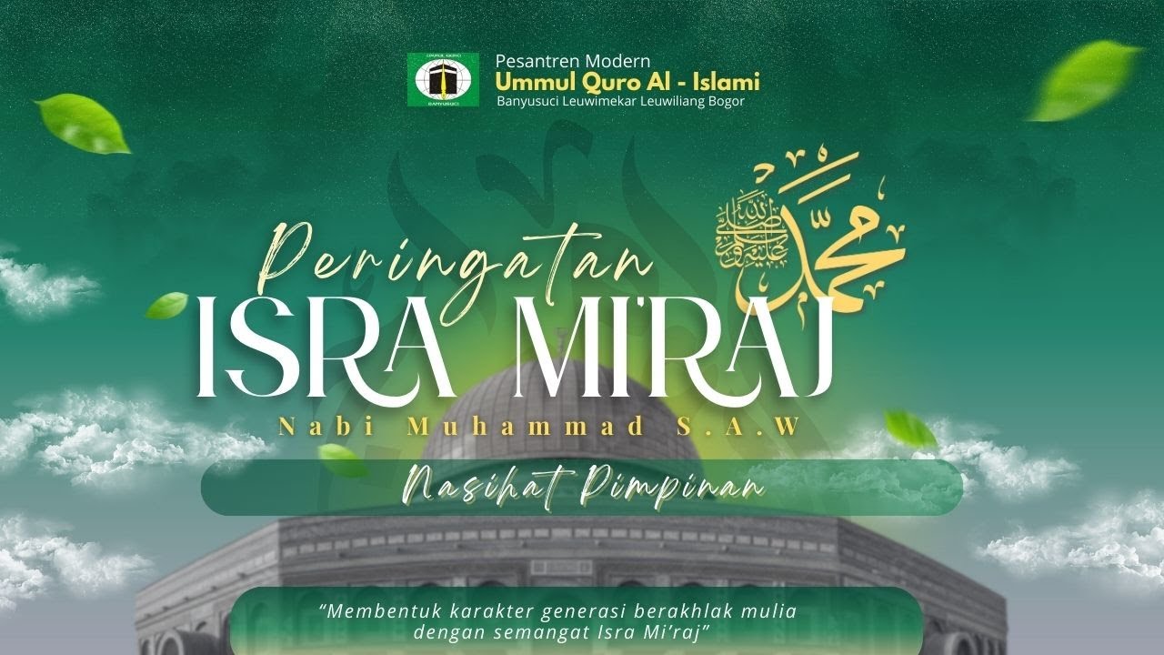 PERINGATAN ISRA MI'RAJ NABI MUHAMMAD SAW | NASIHAT PIMPINAN | BERANDA PESANTREN