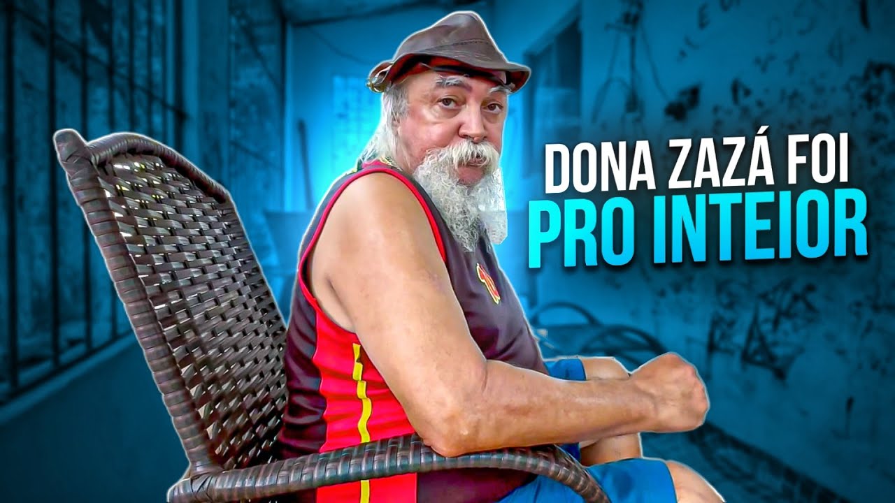 DONA ZAZÁ FOI PRO INTERIOR E DEIXOU LUIZ DO SOM
