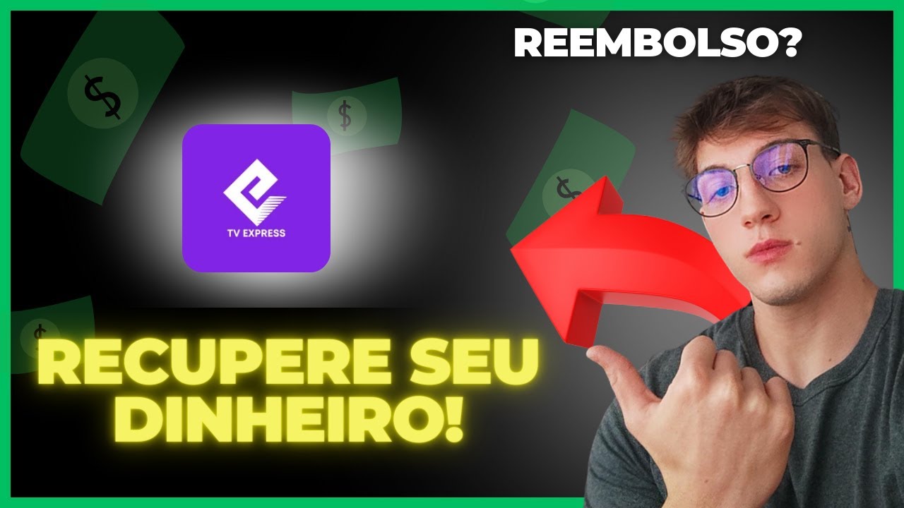 ⚠️ TV EXPRESS 2025: COMO PEDIR REEMBOLSO? VEJA O ÚNICO MÉTODO QUE FUNCIONA!