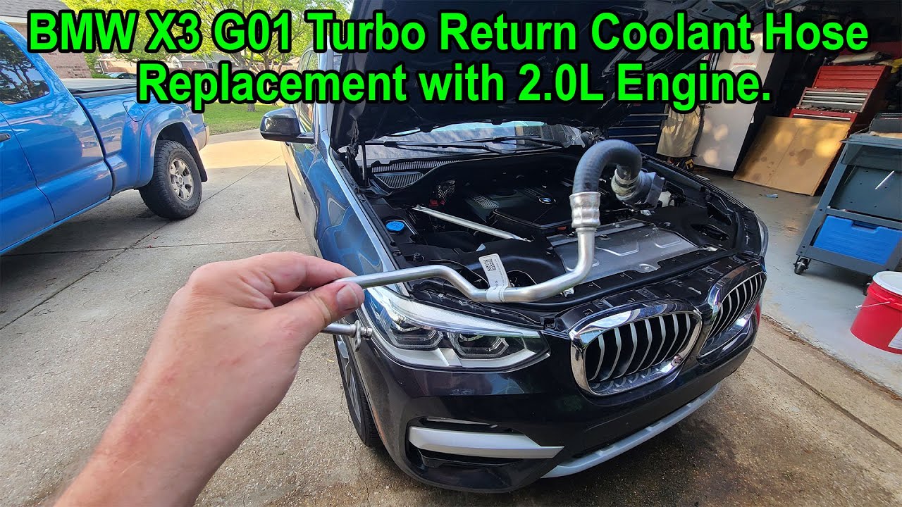 BMW X3 G01 Turbo Return Coolant Hose Replacement Due to Leak, Detailed.