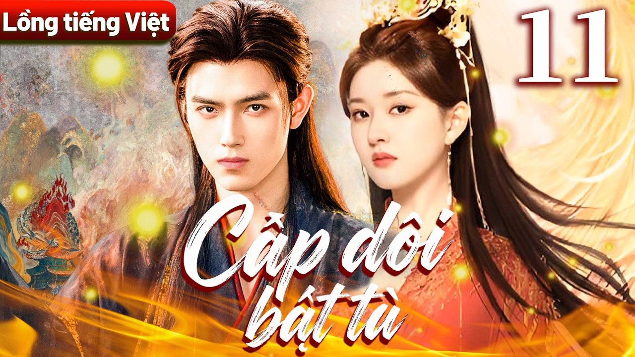 【Lồng tiếng Việt】Cặp đôi bất tử | 11❤️‍🔥Triệu Lộ Tư du hành xuyên thời gian và đem lòng yêu hoàng đế