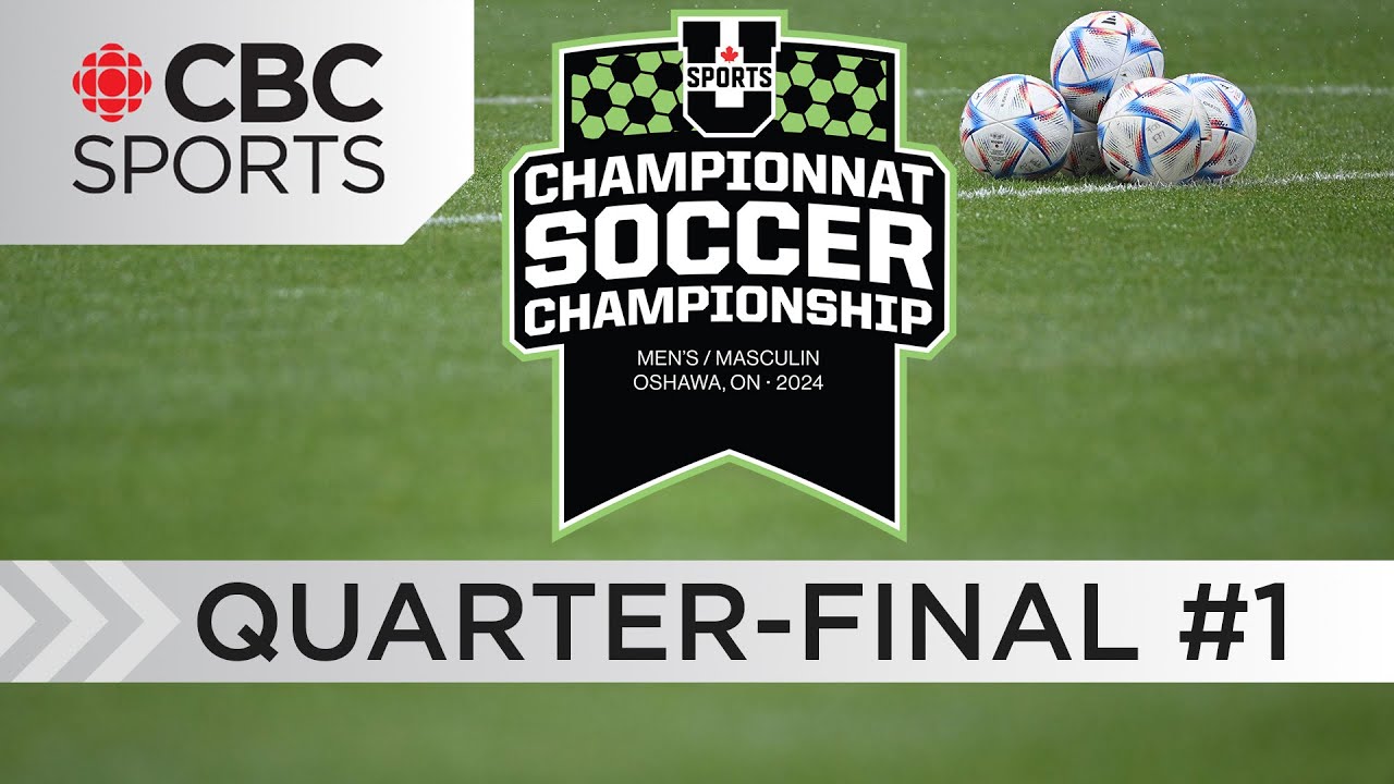 U Sports Men's Soccer Championship: Quarter-final - York vs StFX | #CBCSports