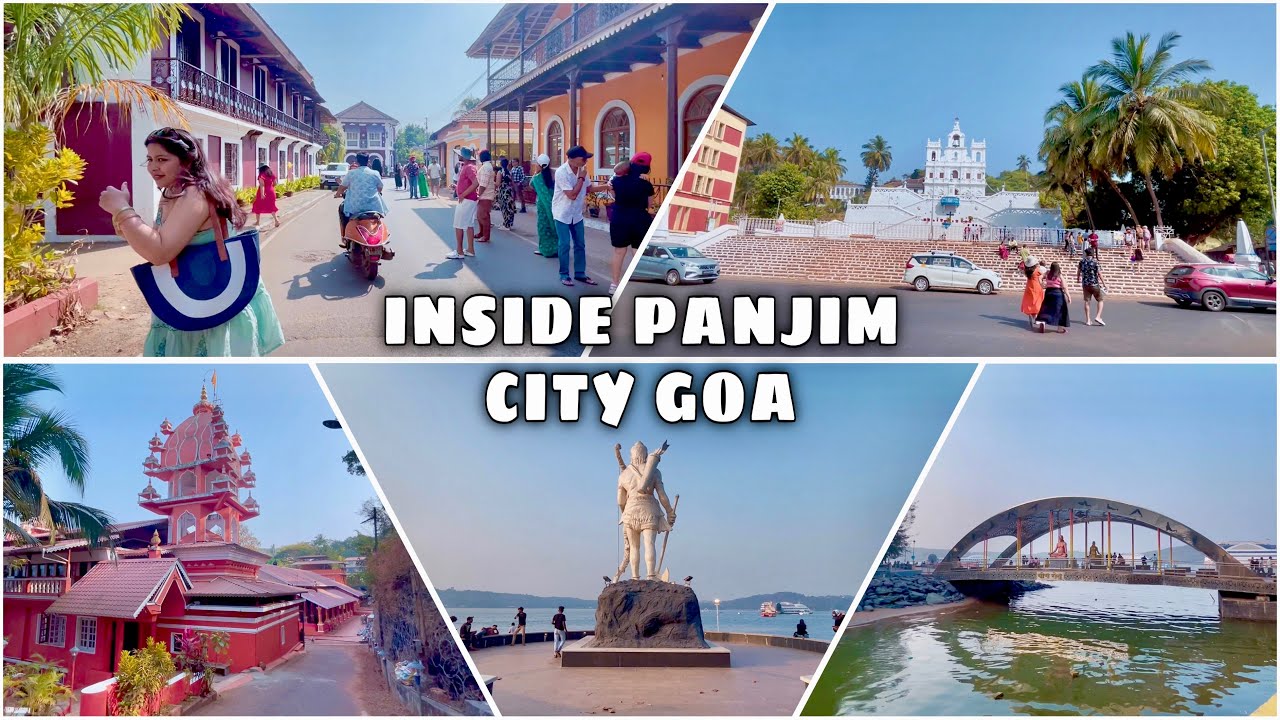 EXPLORING PANJIM CITY GOA | MOST FAMOUS PLACES TO VISIT IN PANJIM CITY OF GOA |