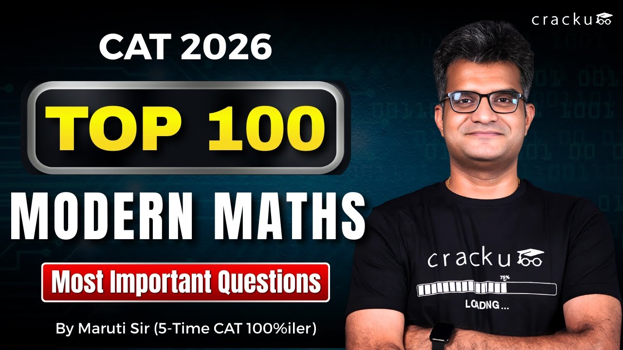 Top 100 Modern Maths Questions for CAT 2026 | Complete Modern Math for CAT by Maruti Sir