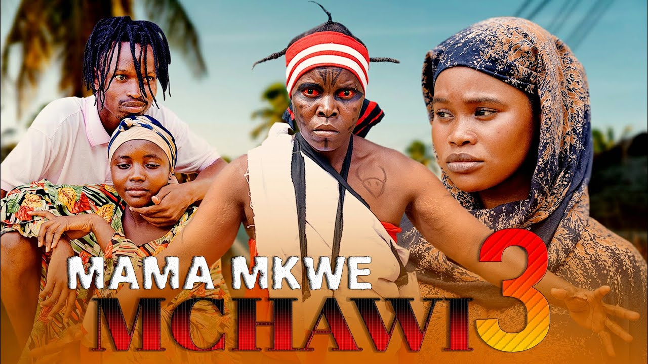 MAMA MKWE MCHAWI EP 3