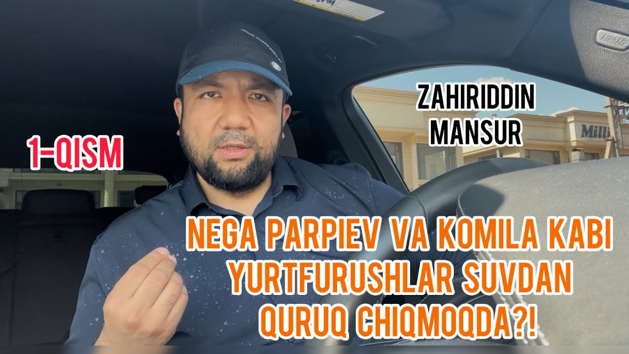 1-QISM. NEGA PARPIEV, KOMILA KABI YURTFURUSHLAR SUVDAN QURUQ CHIQMOQDA?!