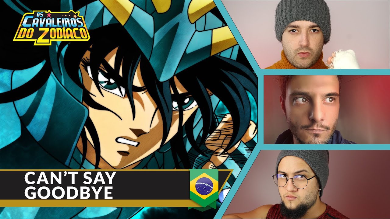 Cavaleiros do Zodíaco - Can't Say Goodbye (Tema do SHIRYU) EM PORTUGUÊS .feat @RicardoCruzOfficial