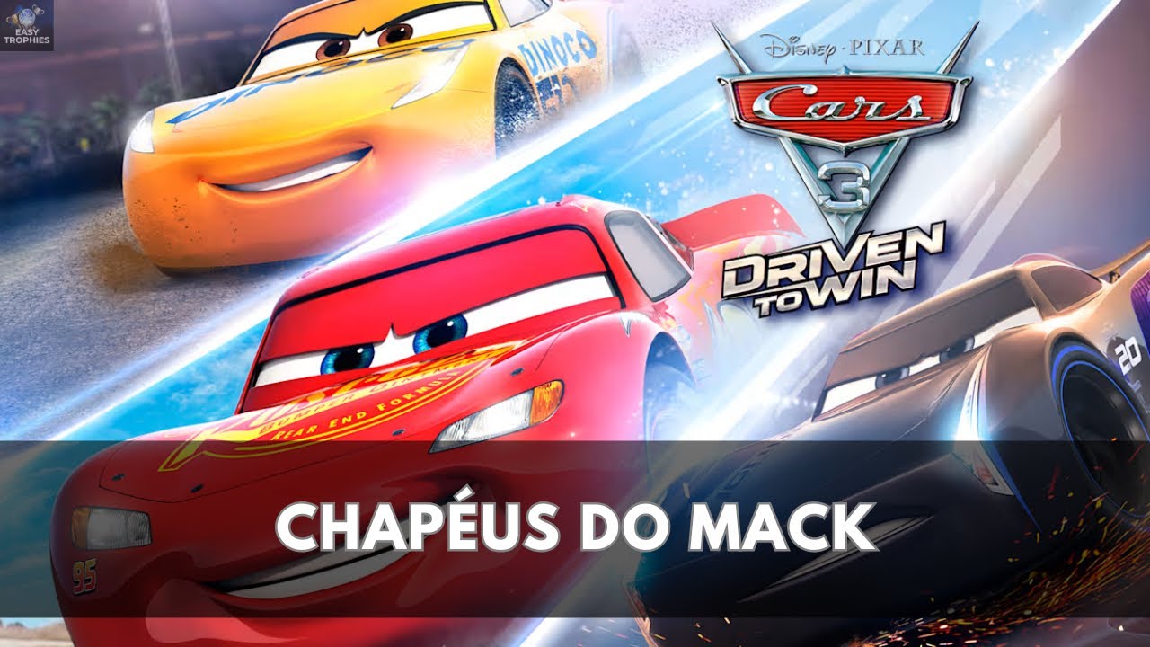 Carros 3: Correndo para Vencer - Chapéus do Mack Guia de Troféu / Conquista