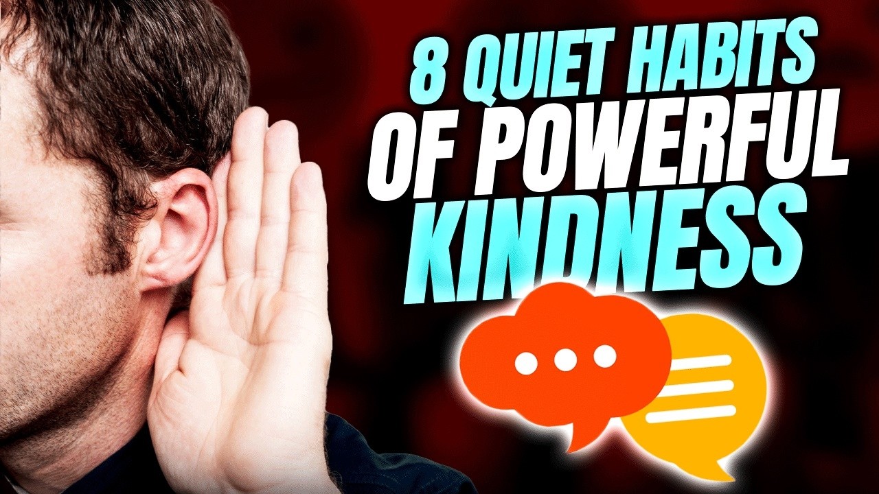 Top 8 Kindness Habits That Make You Powerful Quietly 2026