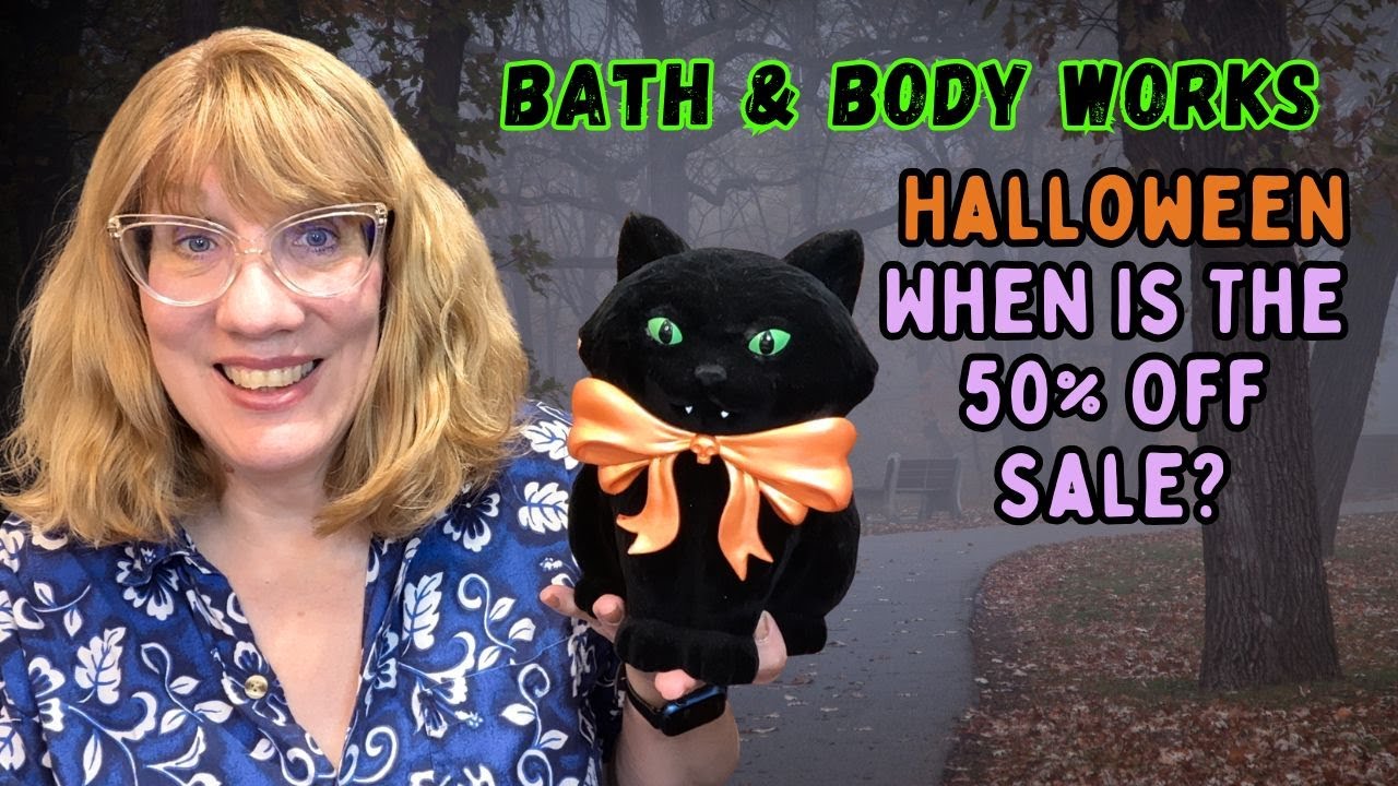 Bath & Body Works Halloween! When Is The 50% Off Sale?