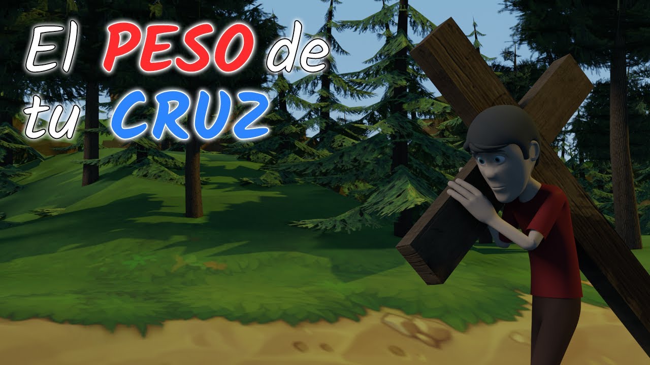 El PESO de tu CRUZ
