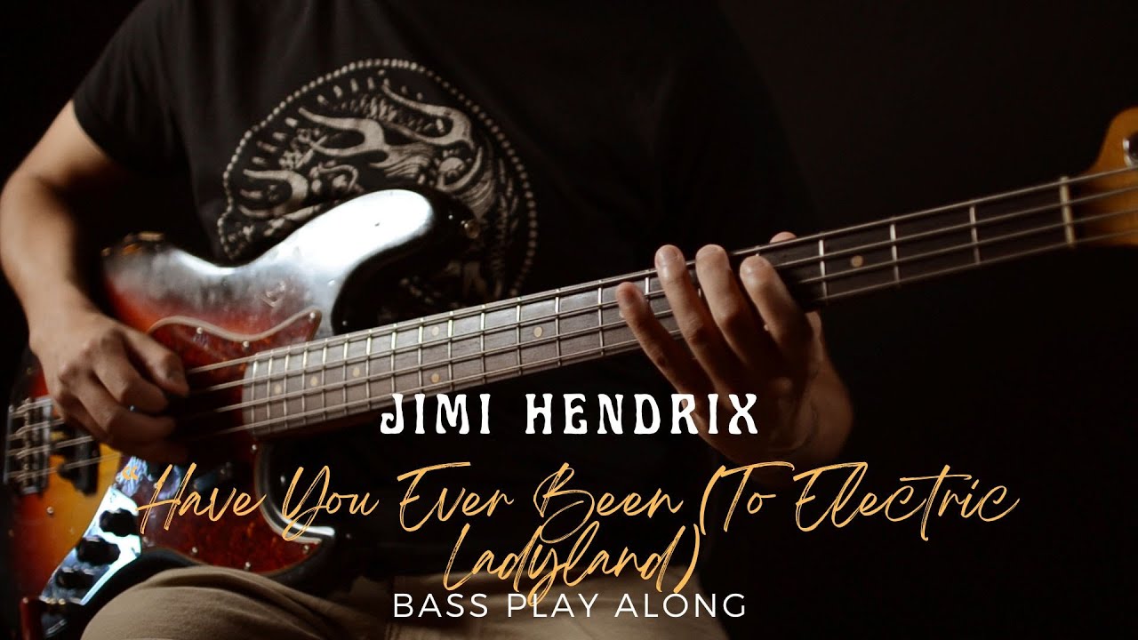 Jimi Hendrix - Have You Ever Been (To Electric Ladyland) Bass Play Along