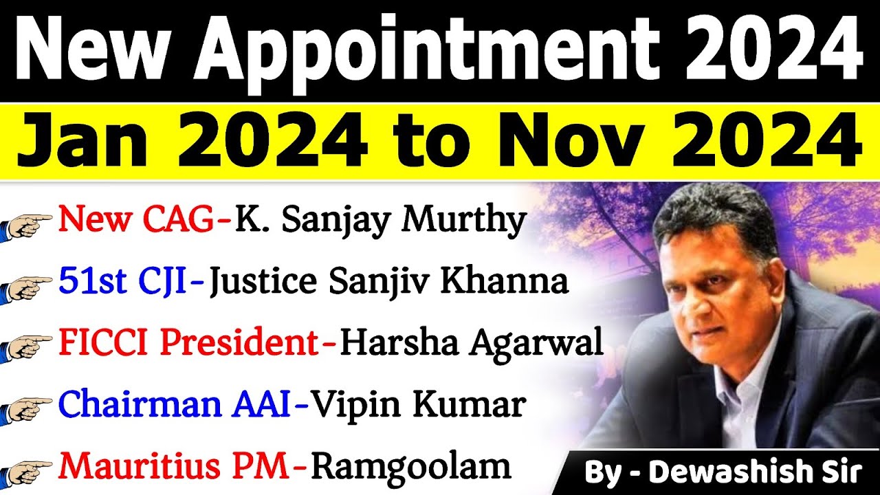 Latest Appointment 2024 | Jan to Nov 2024 | महत्वपूर्ण नियुक्तियां 2024 | Important Appointment 2024