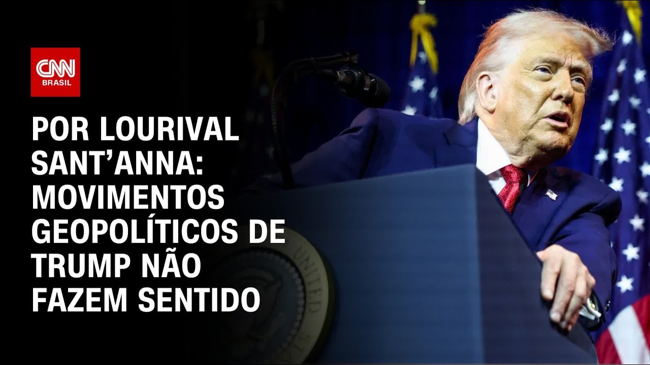 Análise: Movimentos geopolíticos e econômicos de Trump não fazem sentido | CNN PRIME TIME