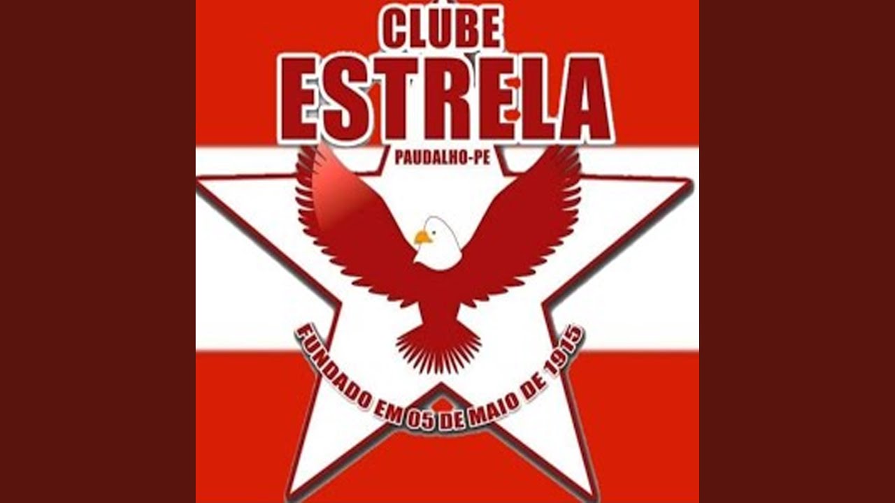 Hino Centen&aacute;rio Clube Estrela