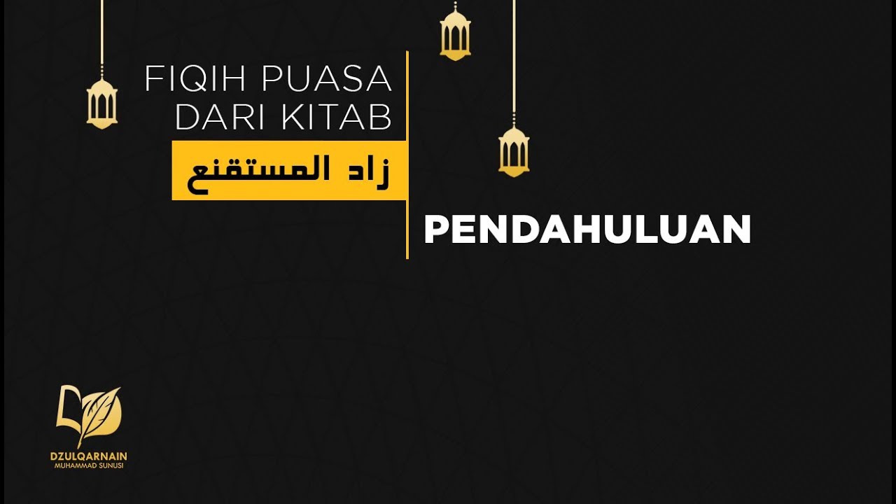 1. Pendahuluan - Fikih Puasa dari Zadul Mustaqni'