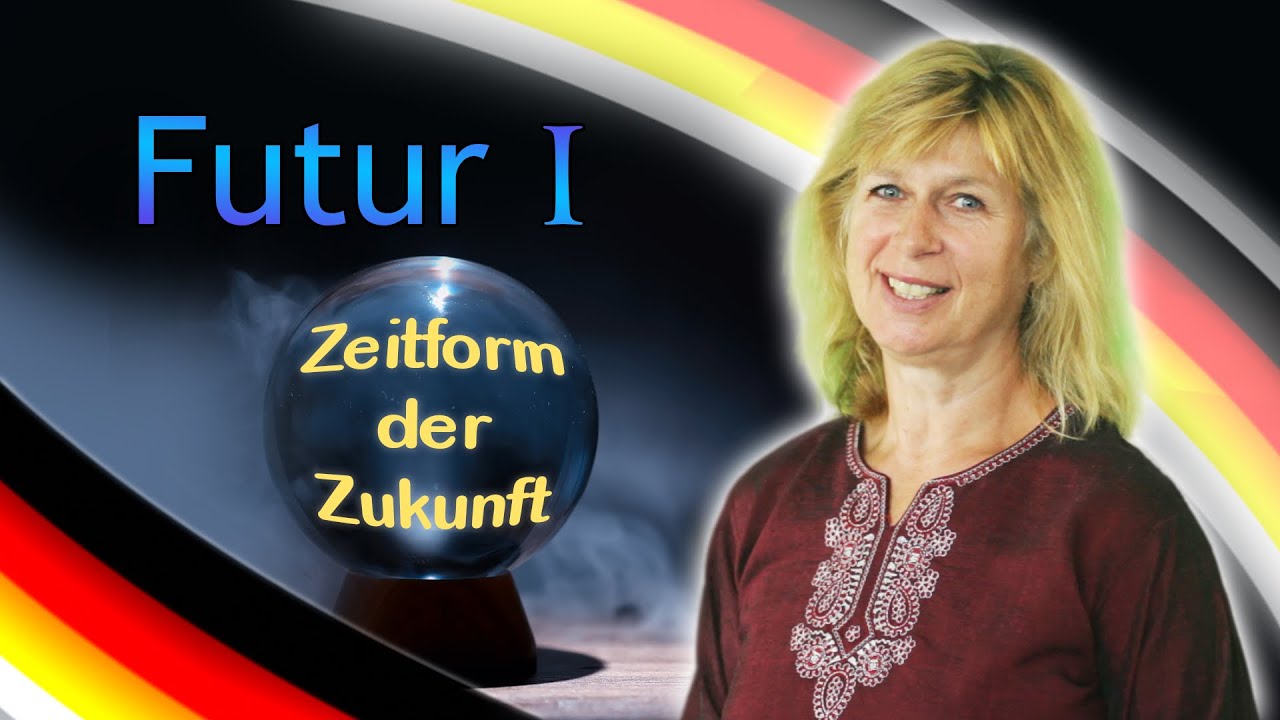 FUTUR I (Zeitform der Zukunft) Deutsch lernen #8