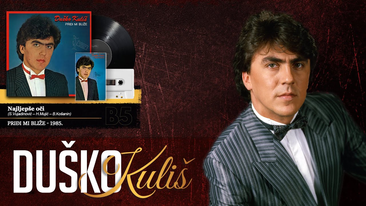 Duško Kuliš - Najljepše oči (Audio 1985)