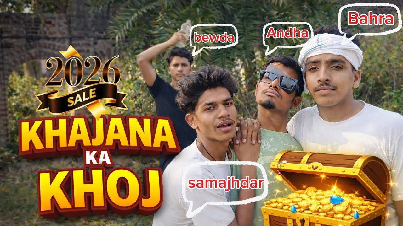 khajane 2 // 🤣 andha, Bahra.bewda samajhdar || comedy video || funny || KHAJANA KA KHOJ 😆 new video 