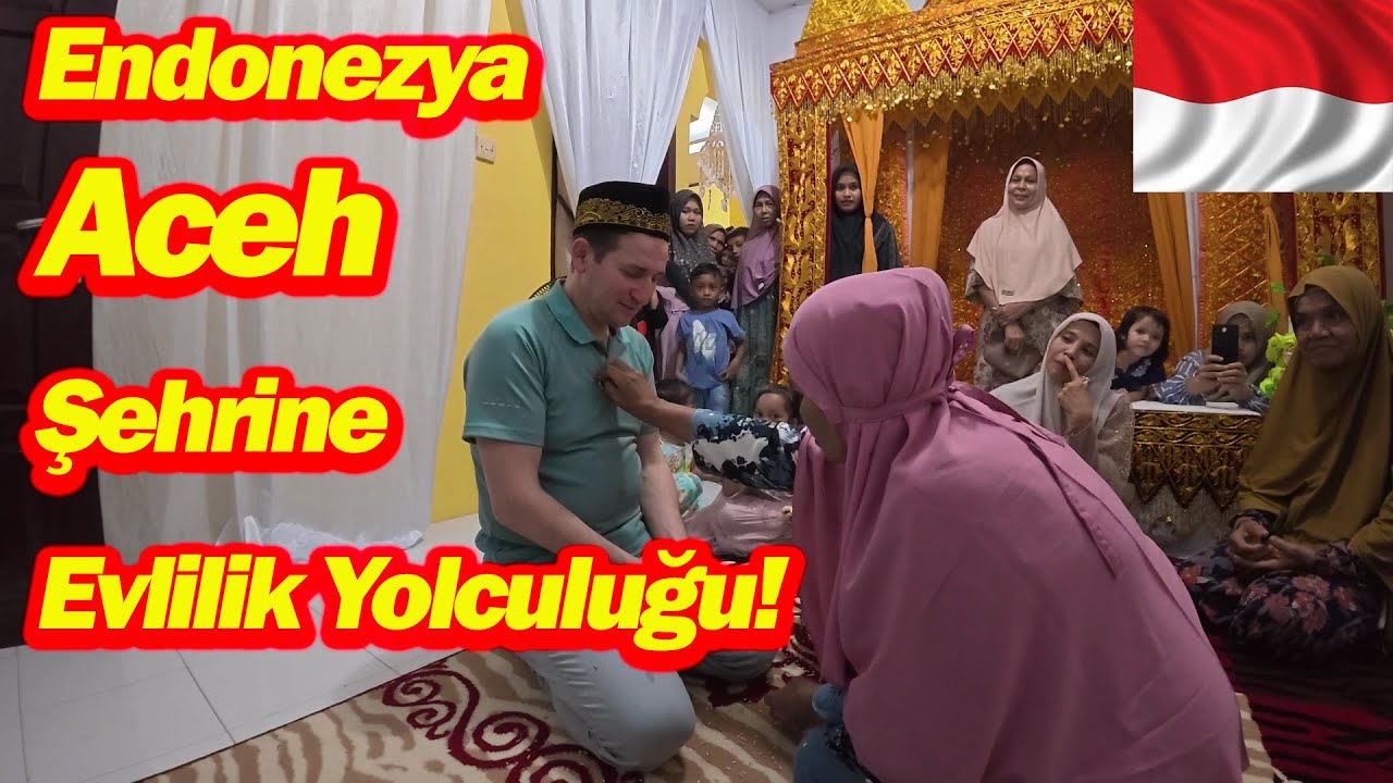 Endonezya Aceh Şehrine Evlilik Yolculuğu!#endonezya #düğün #nikah #aşk #vlog 
