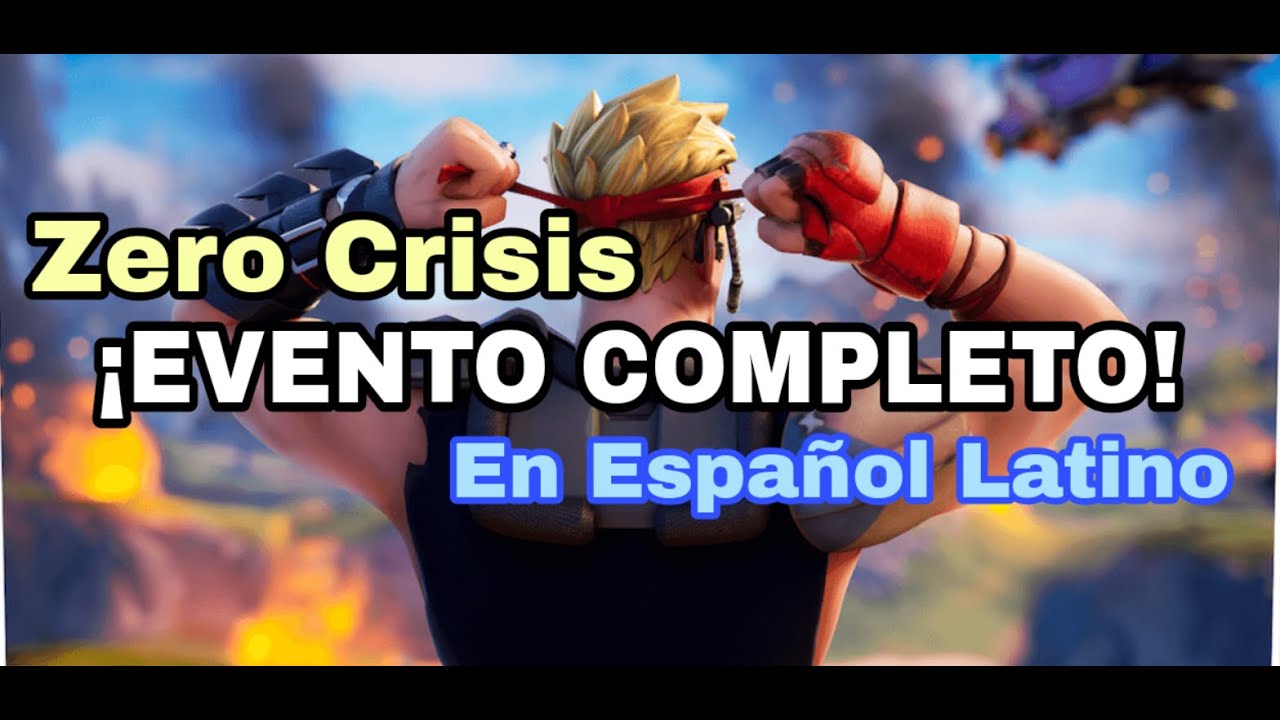 Fortnite Zero Crisis | Evento Completo en Español Latino.