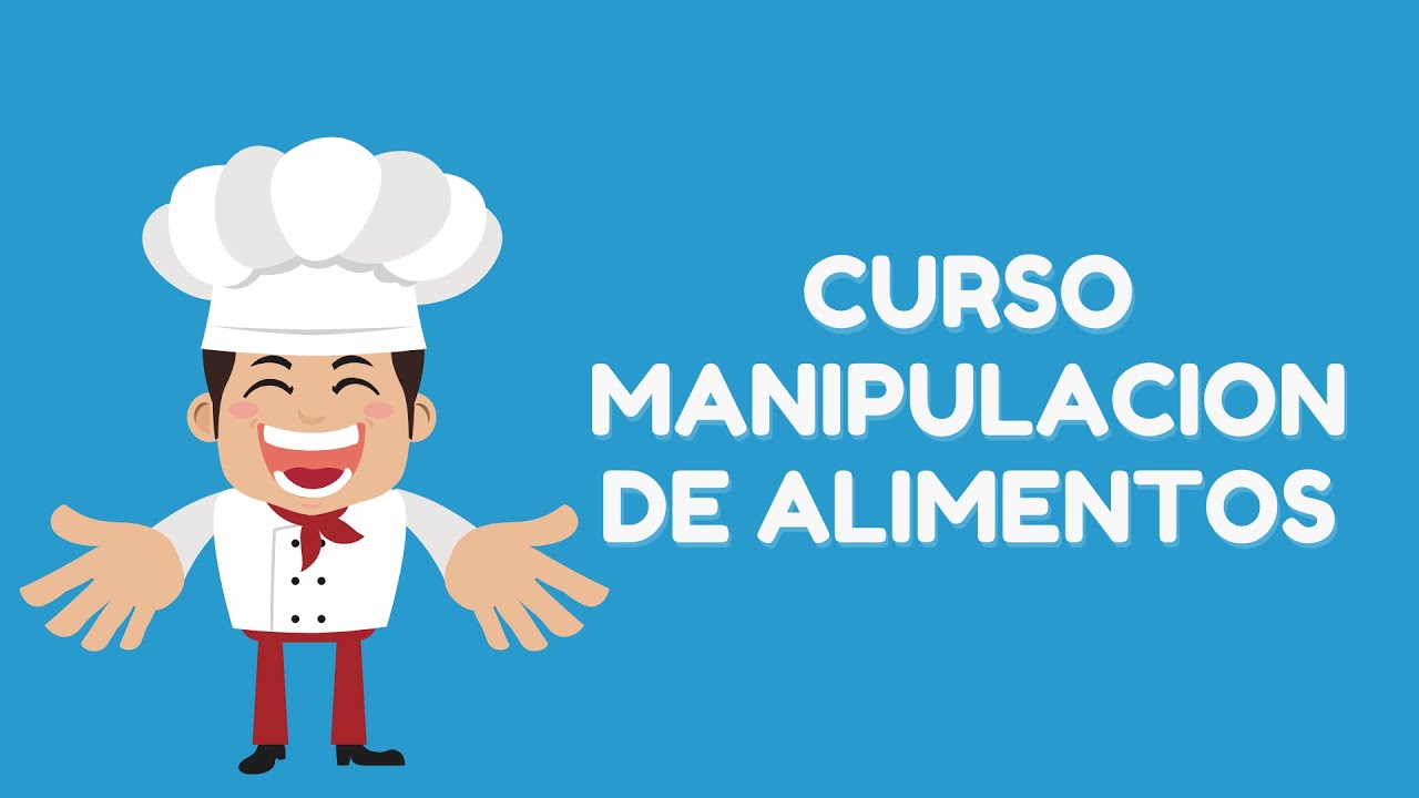 INTRODUCCION CURSO BASICO MANIPULACION DE ALIMENTOS
