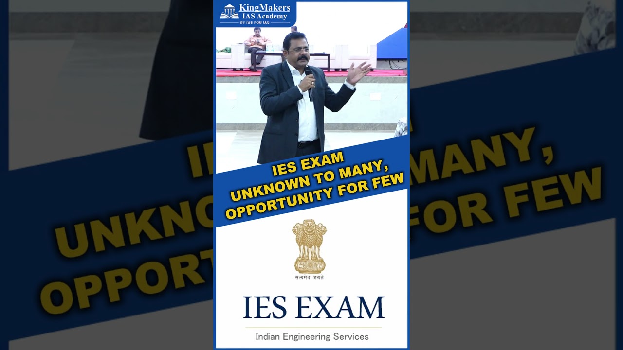 IES Exam &ndash; An Unknown Opportunity, A Golden Career Path | Mr. M. Boominathan| KingMakers IAS Academy