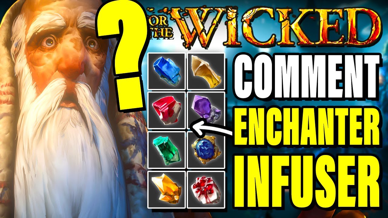 🧙‍♀️ TUTO : ENCHANTER, INFUSER, & RUNES No Rest For The Wicked #06 (enchanter, infuser, runes)