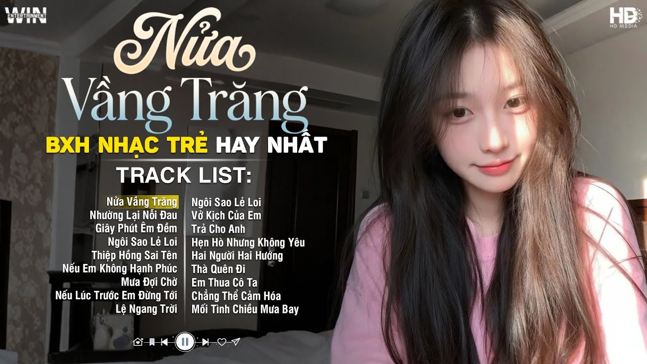 Nửa Vầng Trăng, Nhường Lại Nỗi Đau | Top 22 Ca Khúc Nhạc Trẻ Về Tình Yêu Hay Nhất Hiện Nay