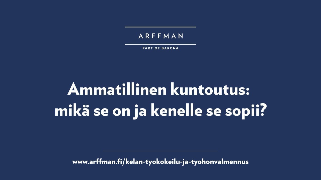 1  Ammatillinen kuntoutus &ndash; mik&auml; se on ja kenelle se sopii
