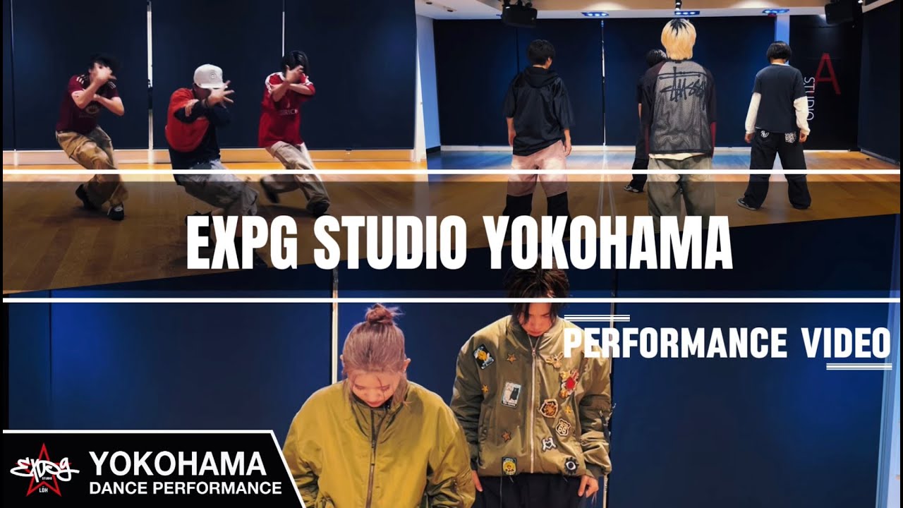 【EXPG STUDIO YOKOHAMA】DANCE PERFORMANCE VIDEO