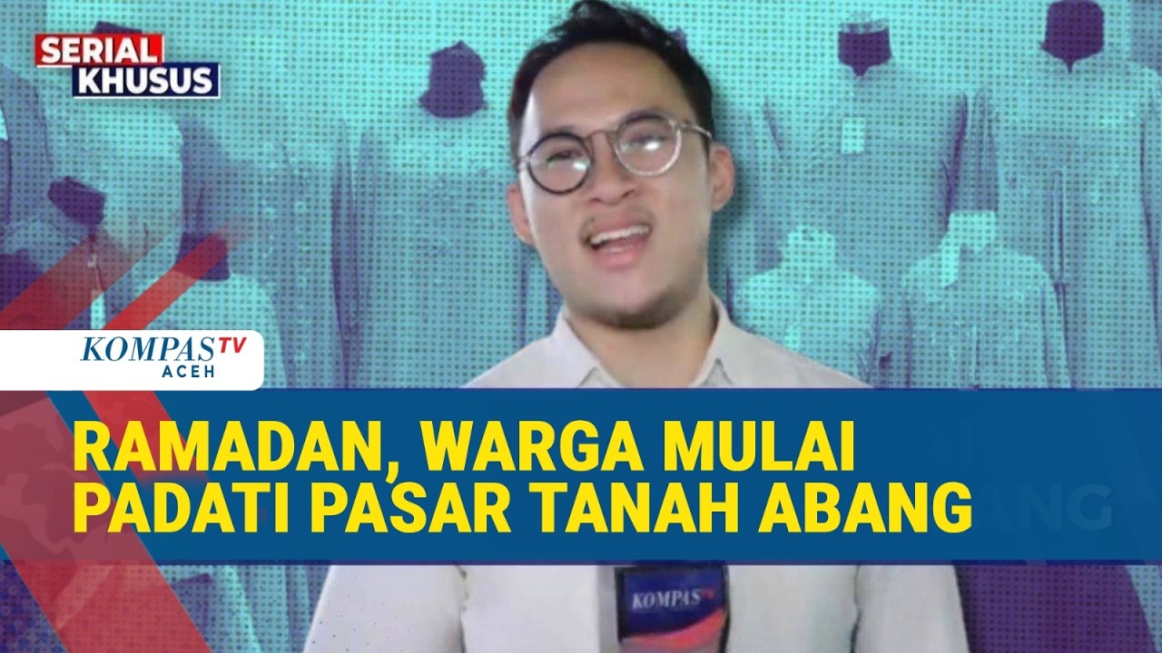 Pekan Pertama Puasa, Pedagang Pasar Tanah Abang Diserbu Pembeli
